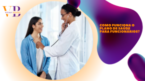 Como funciona o plano de saúde para funcionários?