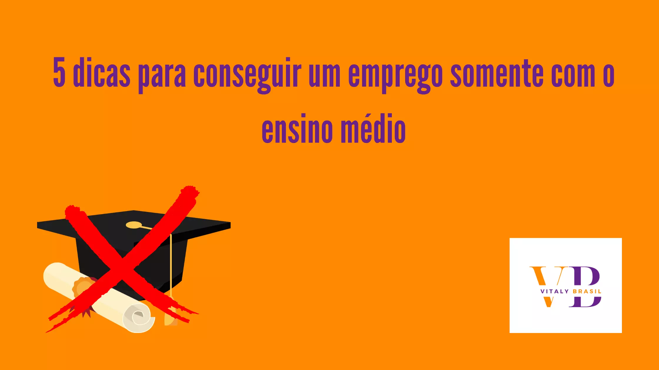 conseguir um emprego somente com o ensino médio