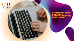 Assistente Social: o que faz e quanto ganha um profissional?