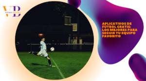 Aplicativos de fútbol gratis: los mejores para seguir tu equipo favorito