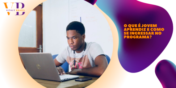 O que é jovem aprendiz e como se ingressar no programa? 