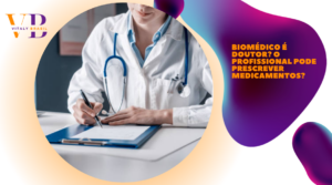 Biomédico é doutor? O profissional pode prescrever medicamentos?