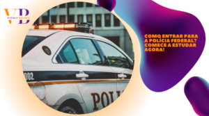 Como entrar para a Polícia Federal? Comece a estudar agora!
