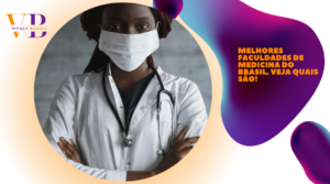 Melhores faculdades de medicina do Brasil, veja quais são!