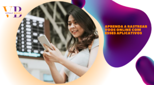 Aprenda a rastrear voos online com esses aplicativos