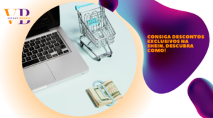 Consiga descontos exclusivos na Shein. Descubra como!