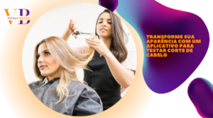 Transforme sua aparência com um aplicativo para testar corte de cabelo