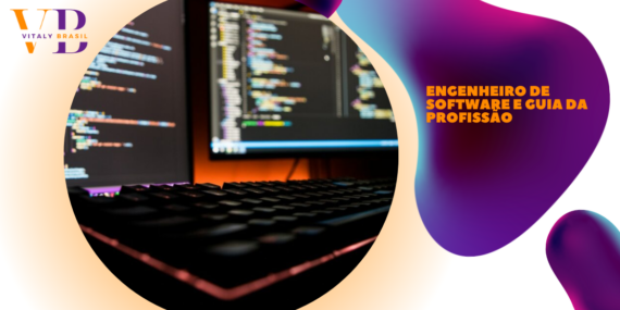 Engenheiro de Software e guia da profissão