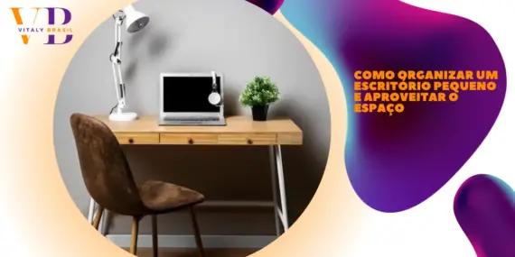 Como organizar um escritório pequeno e aproveitar o espaço