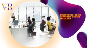 Coworking: como funciona e como escolher