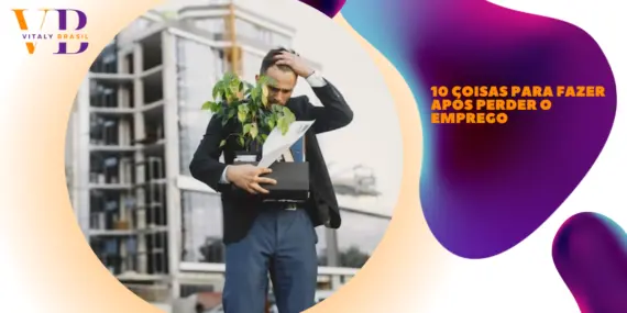 10 coisas para fazer após perder o emprego