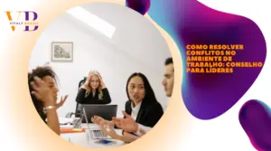 Como resolver conflitos no ambiente de trabalho: conselho para líderes