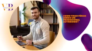 Como tirar férias sendo um profissional autônomo?
