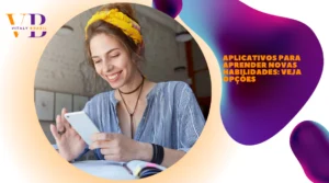Aplicativos para aprender novas habilidades: veja opções