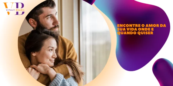 Encontre o amor da sua vida onde e quando quiser