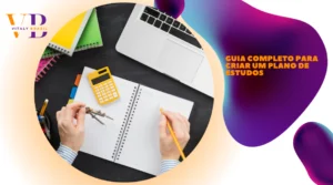 Guia Completo para Criar um Plano de Estudos