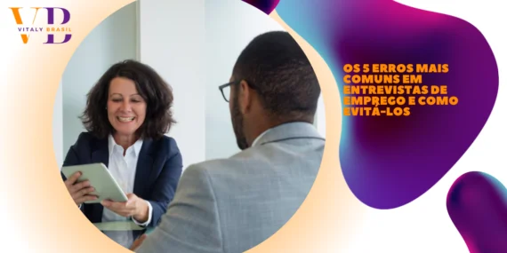 Os 5 erros mais comuns em entrevistas de emprego e como evitá-los