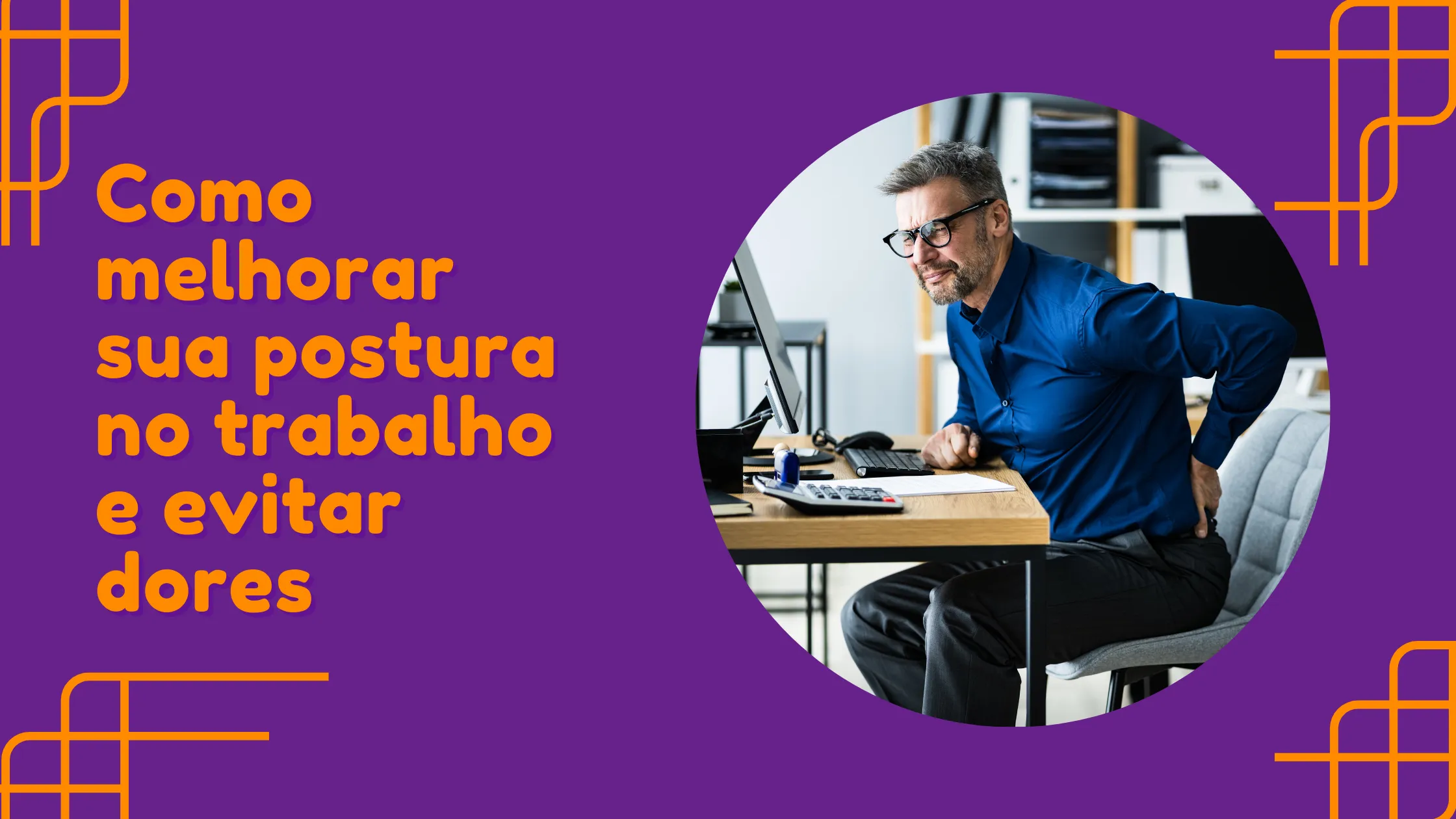 Melhorar Sua Postura no Trabalho