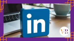 Como usar o LinkedIn estrategicamente para fortalecer sua carreira profissional
